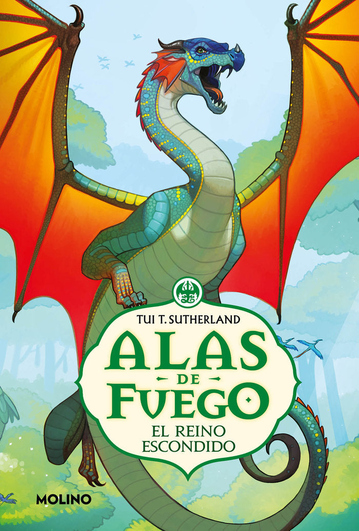 EL REINO ESCONDIDO (ALAS DE FUEGO 3) I Sutherland, Tui T. I Molino I 9788427245495 Imagen principal del producto
