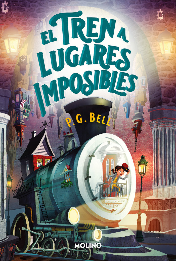 EL TREN A LUGARES IMPOSIBLES (TREN A LUGARES IMPOSIBLES 1) I Bell, P.G. I Molino I 9788427246133 Imagen principal del producto