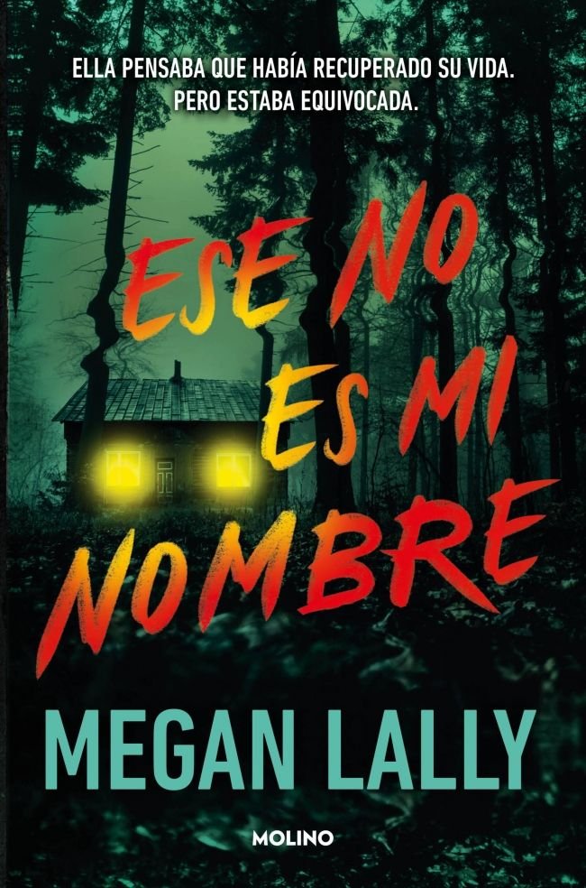 ESE NO ES MI NOMBRE I Lally, Megan I Molino I 9788427246331