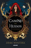 CAMINO DE HUESOS (DE LAS CENIZAS 1) I Winters, Demi I Molino I 9788427246775