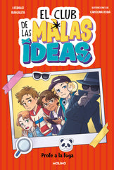 EL CLUB DE LAS MALAS IDEAS 2 - PROFE A LA FUGA I Burgaleta, Estíbaliz I Molino I 9788427246843