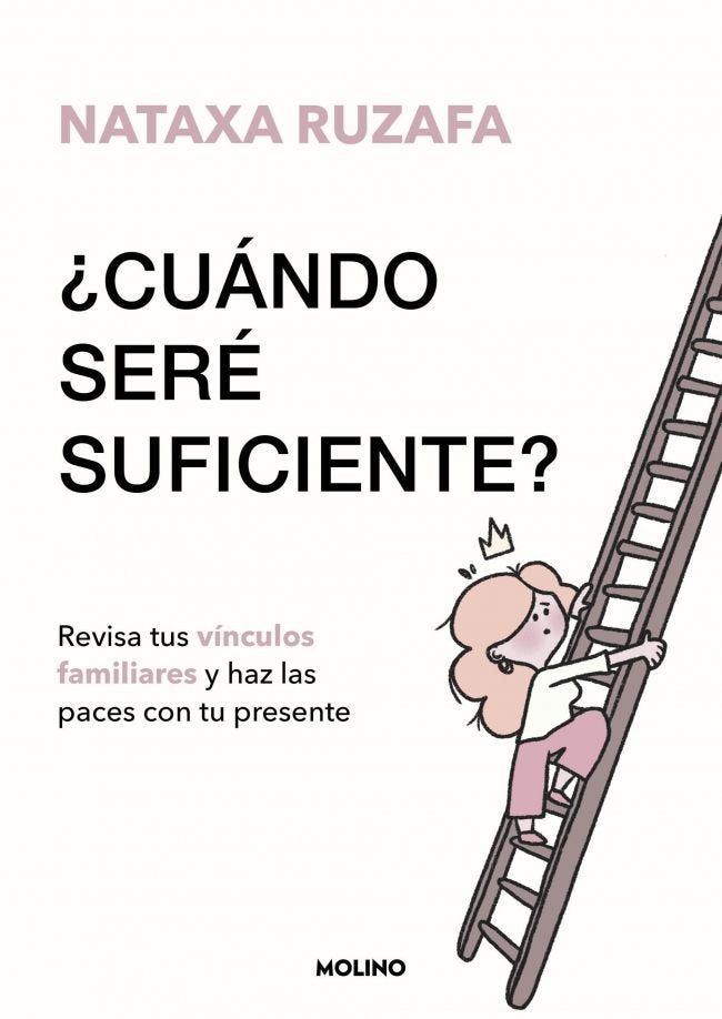 ¿CUÁNDO SERÉ SUFICIENTE? I Ruzafa, Nataxa I Molino I 9788427246935