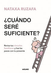 ¿CUÁNDO SERÉ SUFICIENTE? I Ruzafa, Nataxa I Molino I 9788427246935