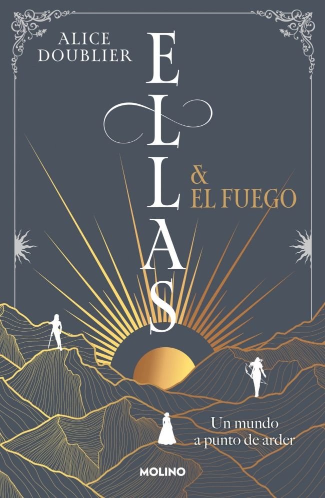 ELLAS Y EL FUEGO I Doublier, Alice I Molino I 9788427247970 Imagen principal del producto