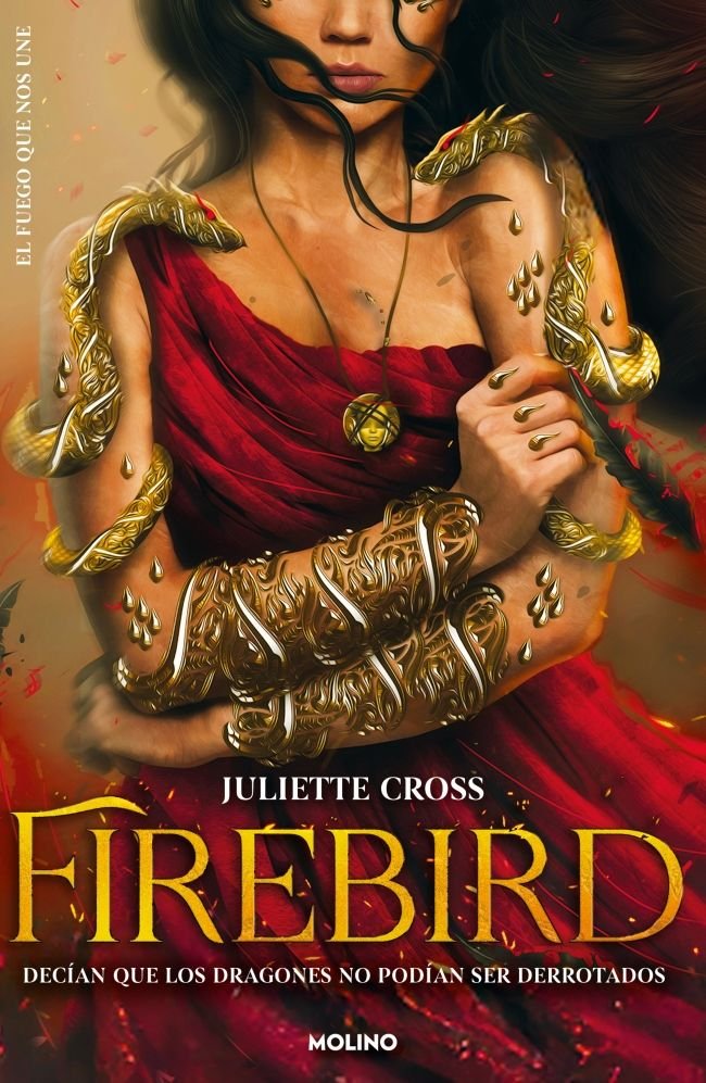 FIREBIRD (EL FUEGO QUE NOS UNE 1) I Cross, Juliette I Molino I 9788427247987 Imagen principal del producto
