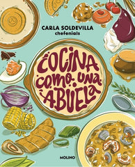 COCINA COMO UNA ABUELA I Soldevilla (@chefenials), Carla I Molino I 9788427248434