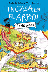 LA CASA EN EL ÁRBOL DE 65 PISOS (LA CASA EN EL ÁRBOL 5) I Griffiths, Andy I Molino I 9788427248748