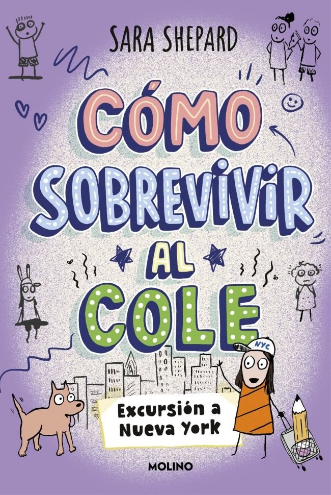 CÓMO SOBREVIVIR AL COLE 4 - EXCURSIÓN A NUEVA YORK I Shepard, Sara I Molino I 9788427249967