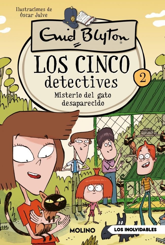LOS CINCO DETECTIVES 2 - MISTERIO DEL GATO DESAPARECIDO I Blyton, Enid I Molino I 9788427251649