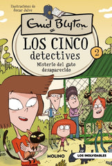 LOS CINCO DETECTIVES 2 - MISTERIO DEL GATO DESAPARECIDO I Blyton, Enid I Molino I 9788427251649
