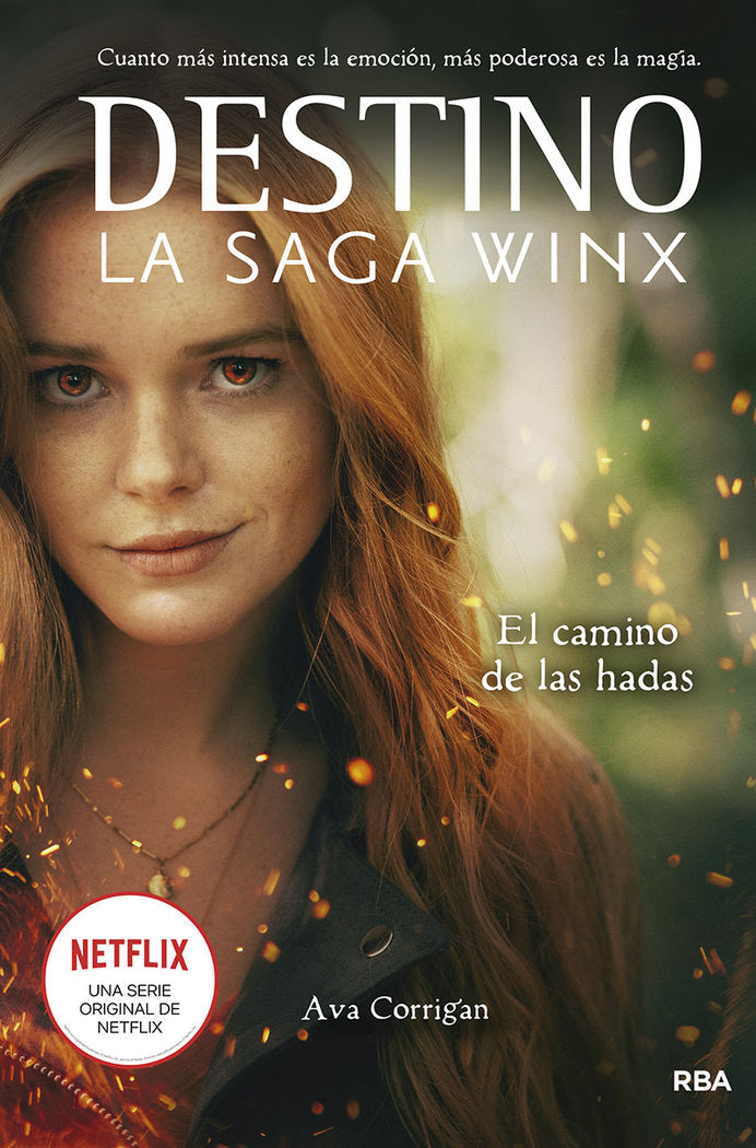 DESTINO. LA SAGA WINX 1 - EL CAMINO DE LAS HADAS I Corrigan, Ava I Molino I 9788427277960