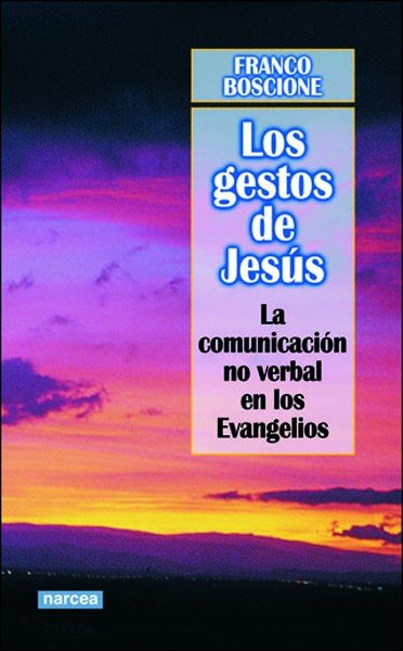 GESTOS DE JESUS,LOS | BOSCIONE, FRANCO | NARCEA EDITORIAL | 9788427714809