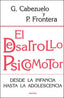 DESARROLLO PSICOMOTOR | CABEZUELO HUERTA, GLORIA : FRONTERA IZQU | NARCEA EDITORIAL | 9788427717244