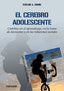 EL CEREBRO ADOLESCENTE | CRONE, EVELINE A, | NARCEA EDITORIAL | 9788427726031