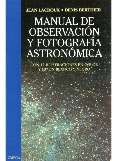 MANUAL OBSERVACION FOTOGRAFIA ASTRONOMICA - 9788428208741 Imagen principal del producto