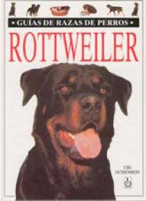 ROTTWEILER GUIAS RAZAS DE PERROS - 9788428211116