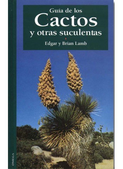 GUIA CACTOS Y OTRAS SUCULENTAS - 9788428211864