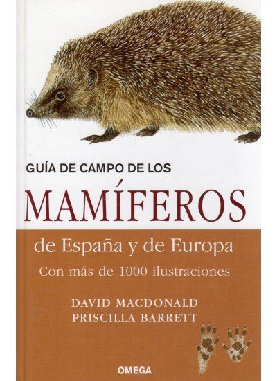 GUIA CAMPO MAMIFEROS DE ESPAÑA Y EUROPA - 9788428214902