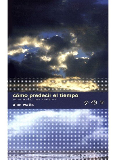COMO PRECEDIR EL TIEMPO - 9788428214919