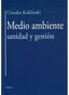 MEDIO AMBIENTE SANIDAD Y GESTION - 9788428215558