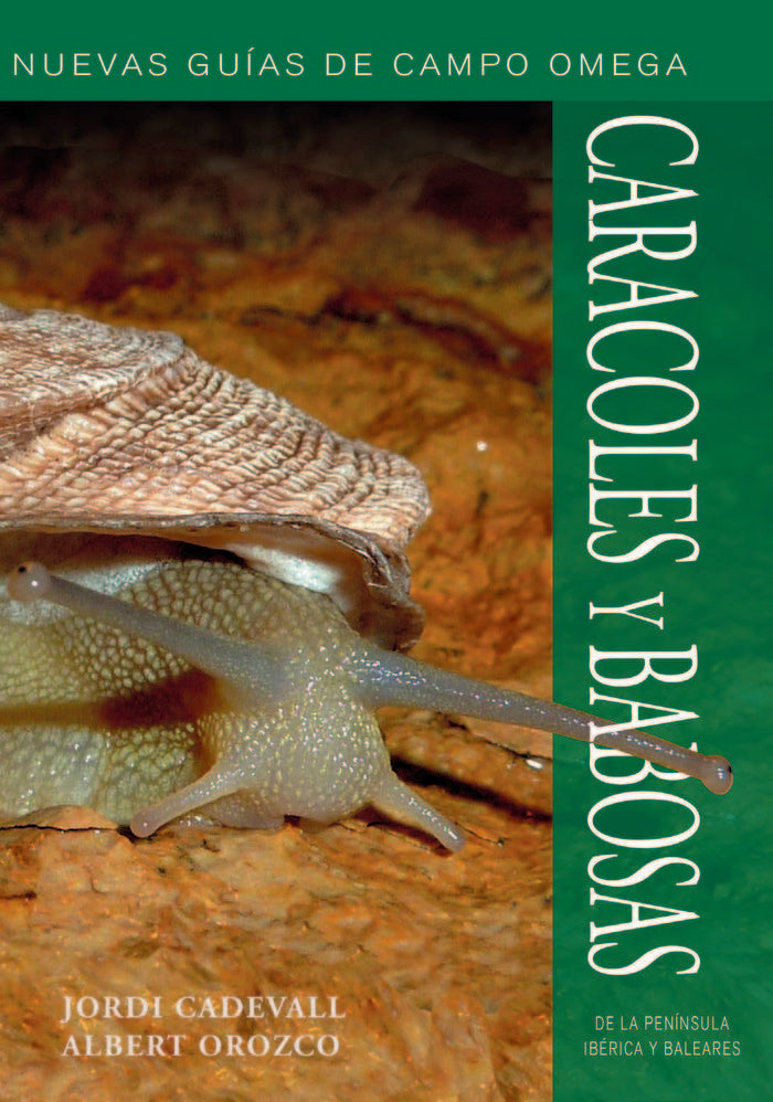CARACOLES Y BABOSAS NUEVAS GUIAS DE CAMPO - 9788428215992