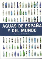 AGUAS DE ESPAÑA Y DEL MUNDO | MUÑOZ SORIA,FAUSTINO | OMEGA | 9788428216654