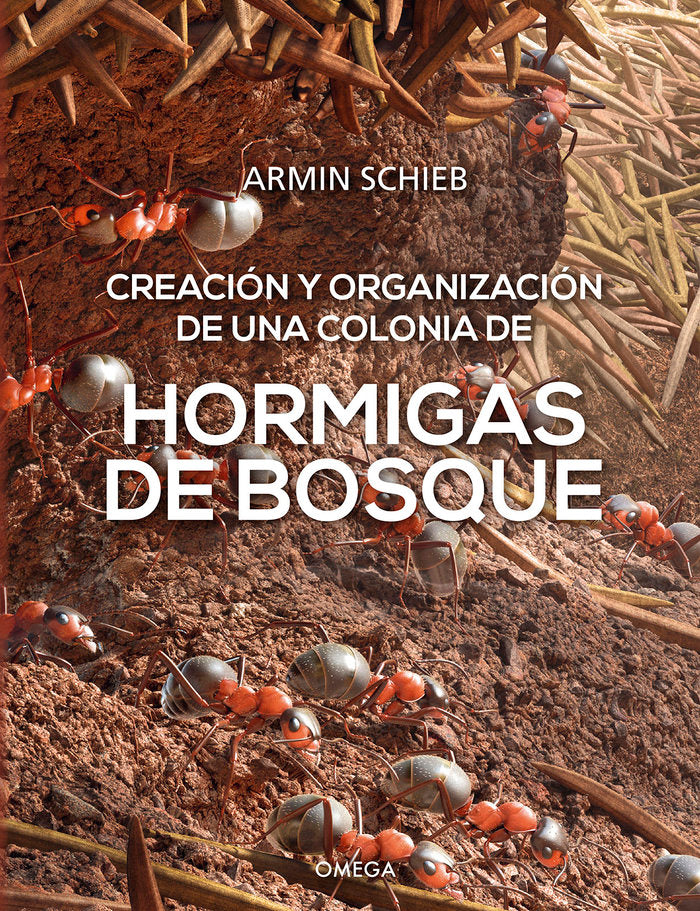 HORMIGAS DE BOSQUE - 9788428217637
