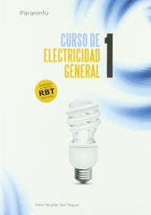 CURSO ELECTRICIDAD GENERAL 1 NE | ALCALDE SAN MIGUEL,PABLO | PARANINFO | 9788428324656