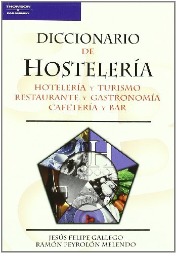 DIC,DE HOSTELERIA NE | GALLEGO,JESUS FELIPE/PEYROLON MELENDO/RA | PARANINFO | 9788428328838 Imagen principal del producto