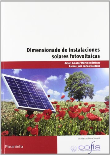 DIMENSIONADO DE INSTALACIONES SOLARES FOTOVOLTAICAS | MARTINEZ JIMENEZ,AMADOR | PARANINFO | 9788428332989
