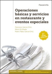 OPERACIONES BASICAS Y SERVICIOS RESTAURANTE Y EVENTOS ESPEC | GARCIA ORTIZ,FRANCISCO | PARANINFO | 9788428333092