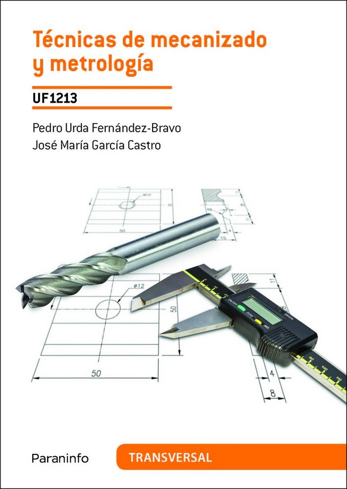 TECNICAS DE MECANIZADO Y METROLOGIA - 9788428334662