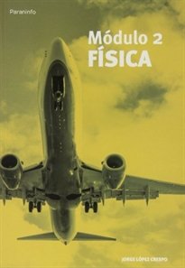 MODULO 2 FISICA | LOPEZ CRESPO,JORGE | PARANINFO | 9788428334846