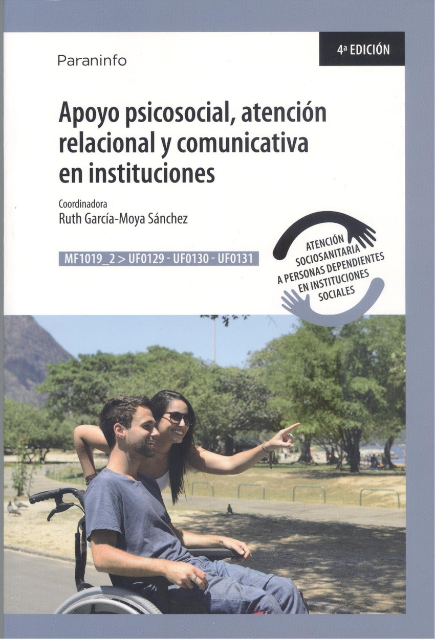 ✅ APOYO PSICOSOCIAL, ATENCIÓN RELACIONAL Y COMUNICATIVA EN INSTITUCIONES - 9788428334990