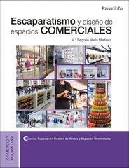 ESCAPARATISMO Y DISEÑO DE ESPACIOS COMERCIALES | MARIN MARTINEZ,MARIA BEGOÑA | PARANINFO | 9788428335539
