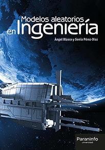 MODELOS ALEATORIOS EN INGENIERIA | BLASCO LORENZO,ANGEL | PARANINFO | 9788428337236 Imagen principal del producto