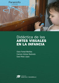 DIDACTICA DE LAS ARTES VISUALES EN LA INFANCIA | AA,VV | PARANINFO | 9788428337335