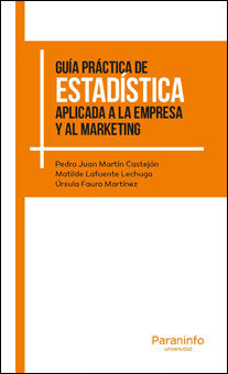 GUIA PRACTICA ESTADISTICA APLICADA A LA EMPRESA Y MARKETING | AA,VV, | PARANINFO | 9788428337489