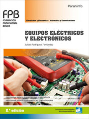 ✅ EQUIPOS ELÈCTRICOS Y ELECTRÓNICOS. FORMACIÓN PROFESIONAL BÁSICA - DESCONOCIDO - PARANINFO - 9788428339308