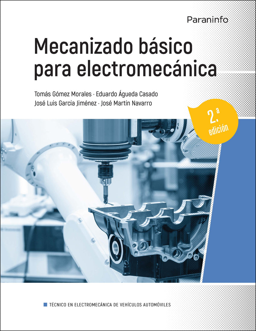 ✅ MECANIZADO BÁSICO PARA ELECTROMECÁNICA 2.ª EDICIÓN 2023 - 9788428340083 Imagen principal del producto