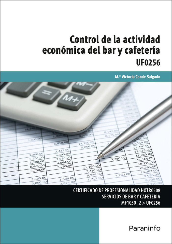 UF 0256 CONTROL ACTIVIDAD ECONOMICA BAR Y CAFET,18 | CONDE SALGADO, Mª VICTORIA | PARANINFO | 9788428340489