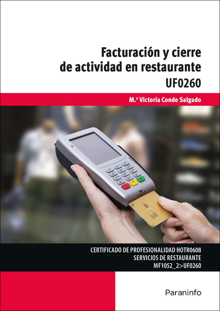 FACTURACION CIERRE ACTIVIDAD EN RESTAURANTE 18 | CONDE SALGADO, Mª VICTORIA | PARANINFO | 9788428340687