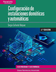 CONFIGURACION INSTALACIONES DOMOTICAS AUTOMATICAS 19 | GALLARDO VAZQUEZ, SERGIO | PARANINFO | 9788428341028
