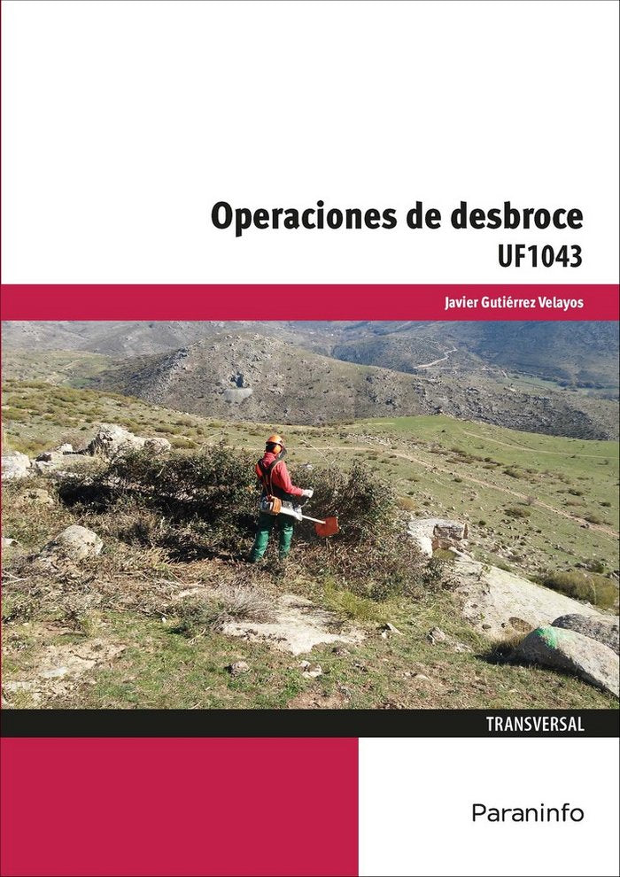 OPERACIONES DE DESBROCE - 9788428341080