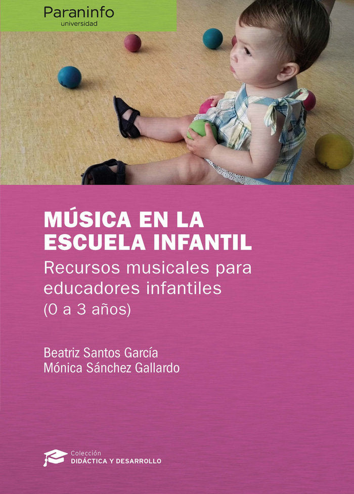MUSICA EN LA ESCUELA INFANTIL | SANTOS GARCIA,BEATRIZ | PARANINFO | 9788428341271