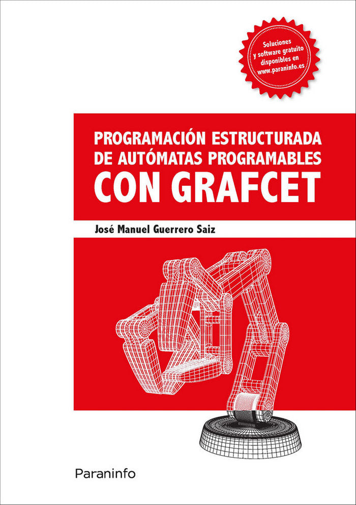PROGRAMACION ESTRUCTURADA DE AUTOMATAS PROGRAMABLES CON GRAF | GUERRERO SAIZ, JOSE MANUEL | PARANINFO | 9788428341387