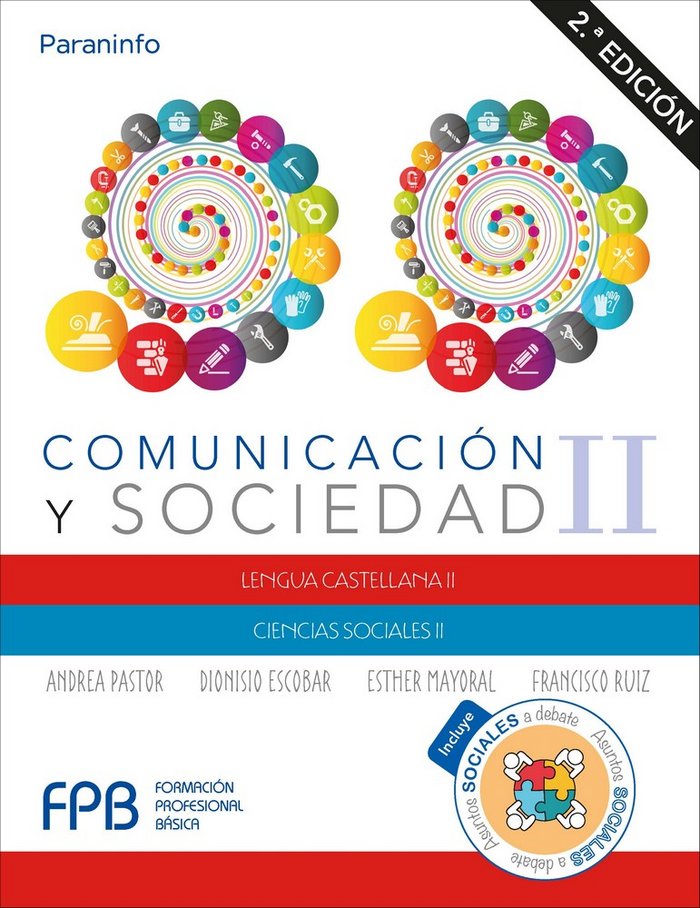 COMUNICACION Y SOCIEDAD II 2ªED,19 | ESCOBAR , DIONISIO/MAYORAL , ESTHER/PAST | PARANINFO | 9788428341448 Imagen principal del producto