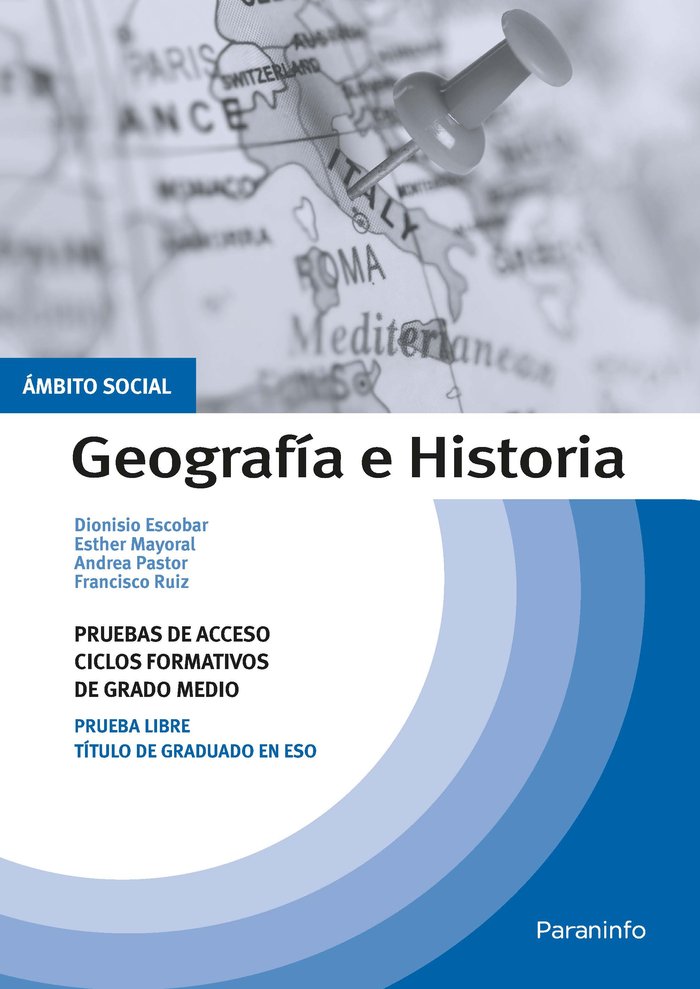AMBITO SOCIAL, PRUEBAS DE ACCESO A CICLOS FORMATIVOS DE GRAD | ESCOBAR , DIONISIO/MAYORAL , ESTHER/PAST | PARANINFO | 9788428341561 Imagen principal del producto