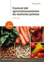 CONTROL APROVISIONAMIENTO MATERIAS PRIMAS 19 | AA,VV | PARANINFO | 9788428341813