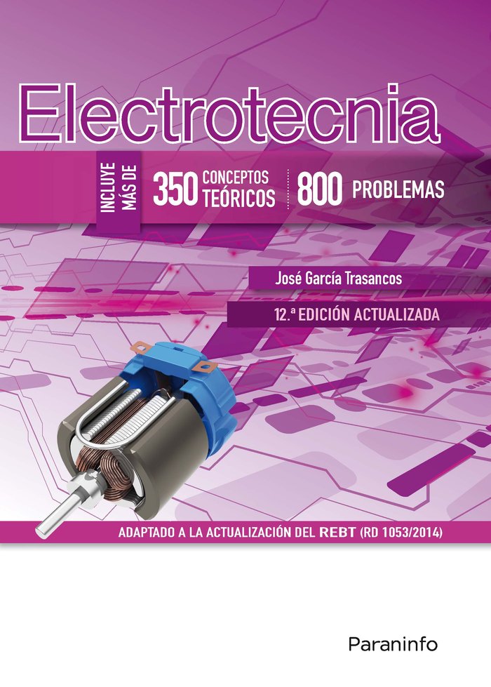 ELECTROTECNIA 350 CONCEPTOS TEORICOS 800 PROBLEMAS 12ª - 9788428344012 Imagen principal del producto